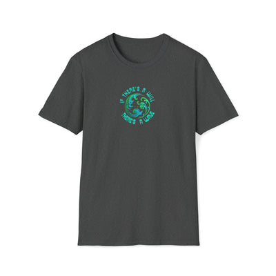 If there's a will there's a wave T-Shirt