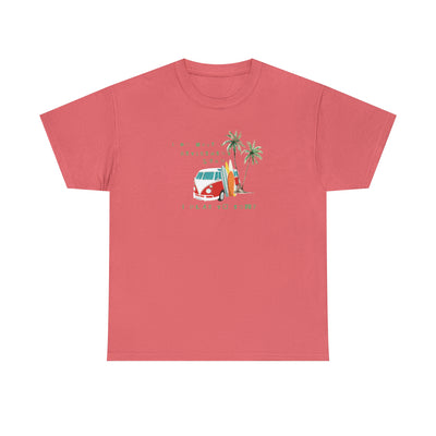 I do have retirement I plan to surf Tee