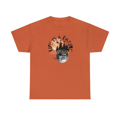 Life is a daring adventure or nothing Unisex Tee