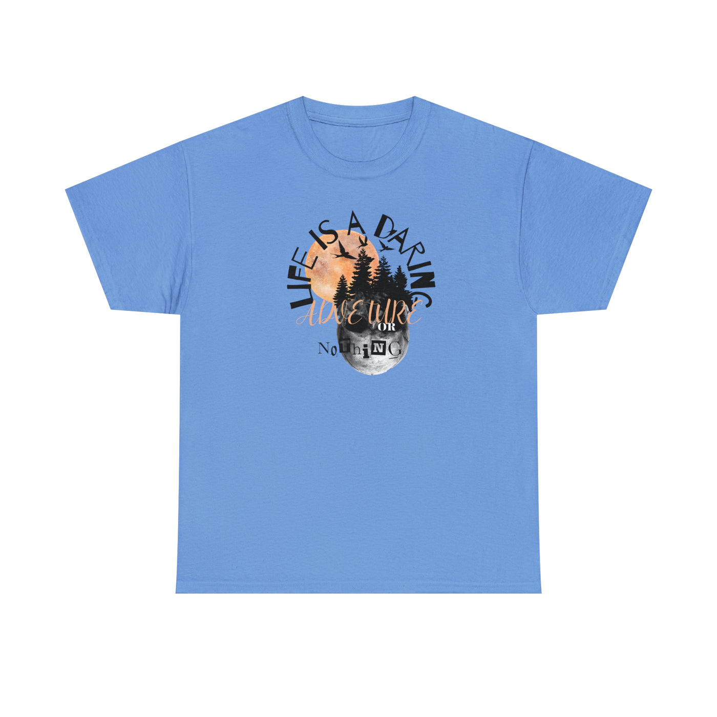 Life is a daring adventure or nothing Unisex Tee
